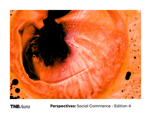 Perspectives: Social Commerce – Edition 4